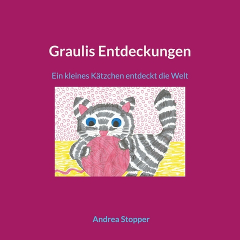 Graulis Entdeckungen - Andrea Stopper