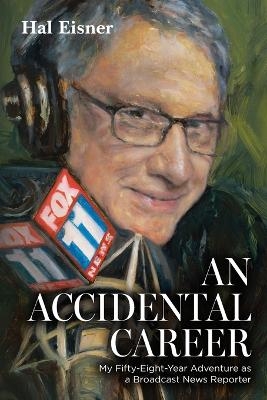 An Accidental Career - Hal Eisner