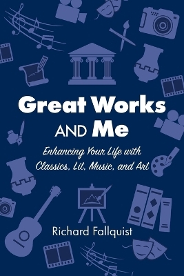 Great Works and Me