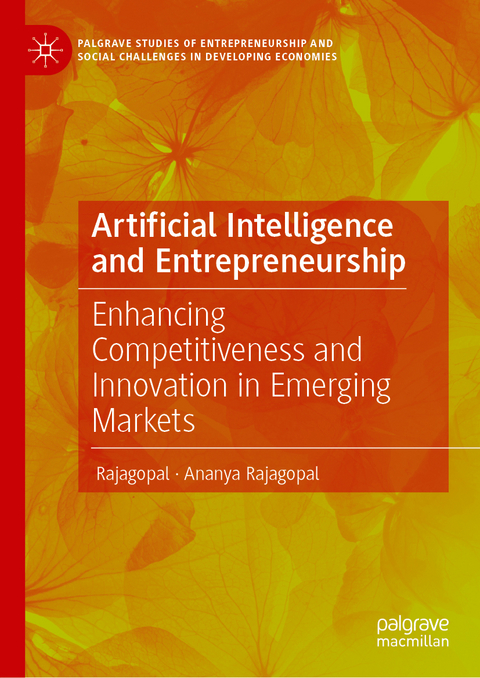 Artificial Intelligence and Entrepreneurship -  Rajagopal, Ananya Rajagopal