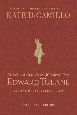 The Miraculous Journey of Edward Tulane Deluxe Collector's Edition