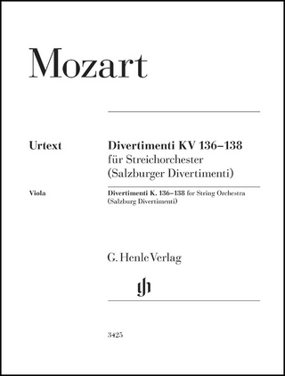 Wolfgang Amadeus Mozart - Divertimenti KV 136–138 (Salzburger Divertimenti)