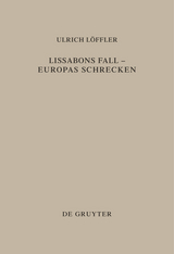 Lissabons Fall - Europas Schrecken - Ulrich L&ouml;ffler