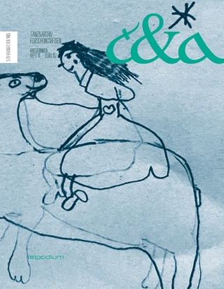 Tanz & Archiv - Forschungsreisen Nr. 11