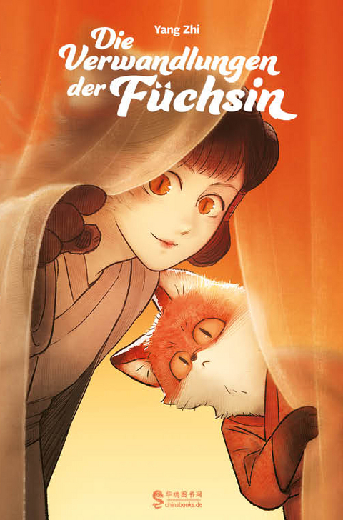 Die Verwandlungen der F&uuml;chsin -  Yangzhi