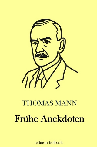 Frühe Anekdoten