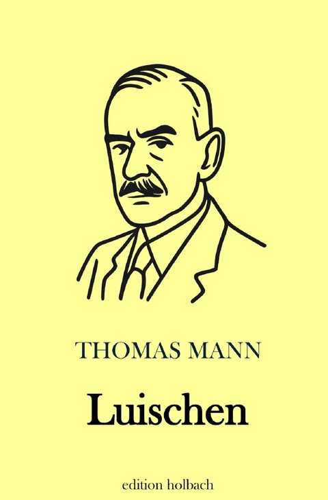 Luischen - Thomas Mann