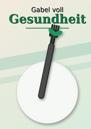 Gabel voll Gesundheit