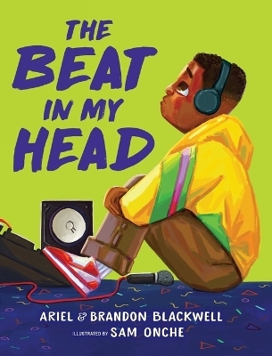 The Beat in My Head - Ariel Blackwell, Brandon Blackwell