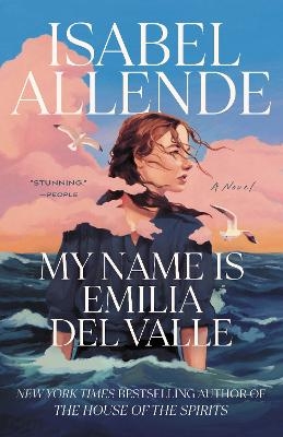 My Name Is Emilia del Valle - Isabel Allende
