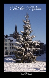 Tod der Filzlaus - Tom Weber