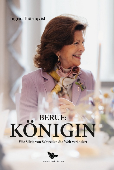 Beruf: K&ouml;nigin - Ingrid Th&ouml;rnqvist