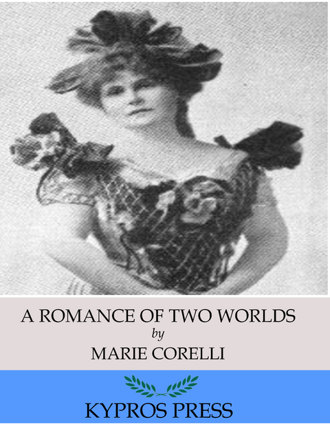 Romance of Two Worlds -  Marie Corelli