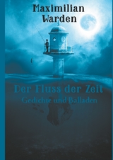 Der Fluss der Zeit - Maximilian Warden