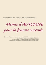 Menus d'automne pour la femme enceinte - Cedric Menard