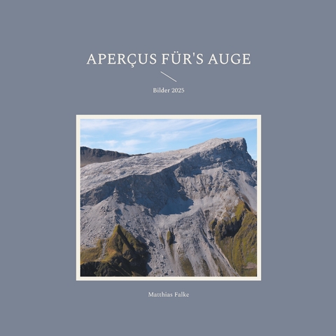 Aper&ccedil;us f&uuml;r's Auge - Matthias Falke