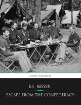 Escape from the Confederacy -  B.F. Hasson