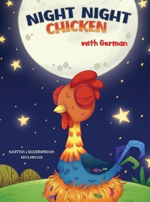 Night Night Chicken (German Edition) - Kris Miller
