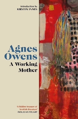 A Working Mother - Agnes Owens