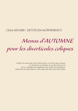 Menus d'automne pour les diverticules coliques - Cedric Menard
