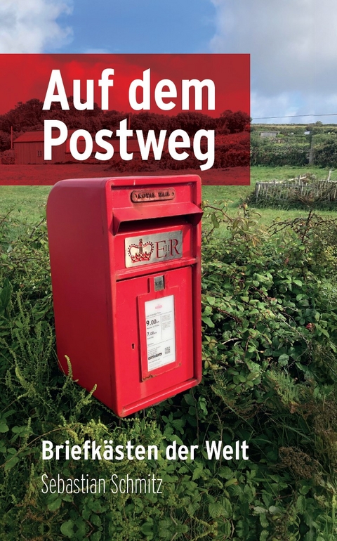 Auf dem Postweg - Sebastian Schmitz