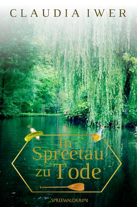 In Spreetau zu Tode - Claudia Iwer