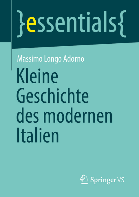Kleine Geschichte des modernen Italien - Massimo Longo Adorno