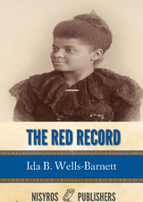 Red Record -  Ida B. Wells-Barnett