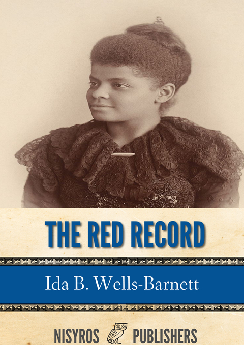Red Record -  Ida B. Wells-Barnett