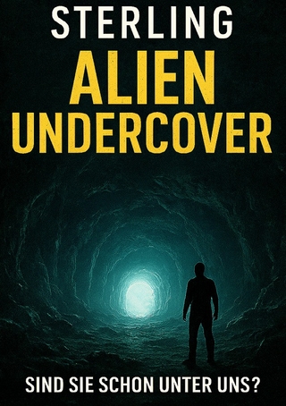 Alien Undercover I Sind sie schon unter uns