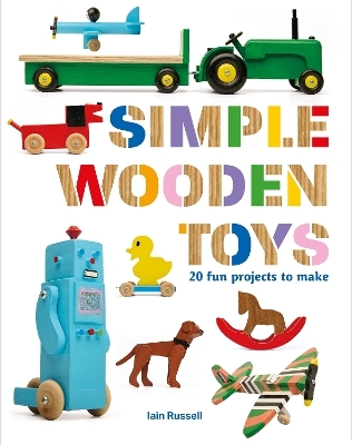 Simple Wooden Toys - Iain Russell