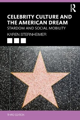 Celebrity Culture and the American Dream