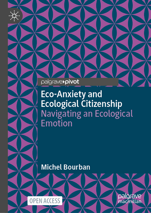 Eco-Anxiety and Ecological Citizenship - Michel Bourban