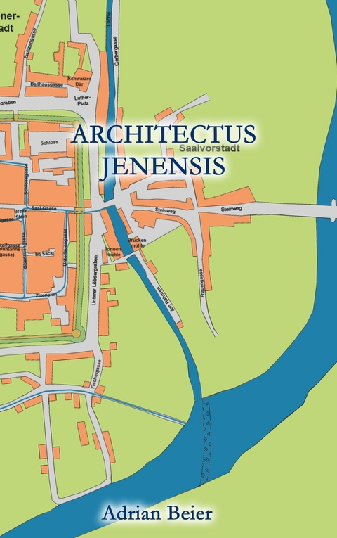 Architectus Jenensis - Adrian Beier