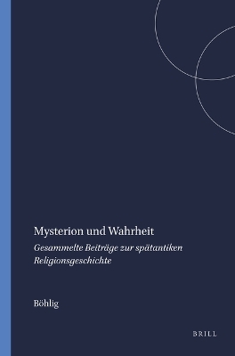 Mysterion und Wahrheit -  B&ouml;hlig