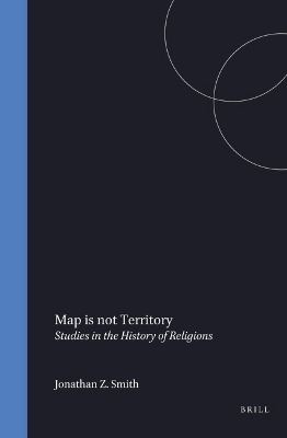 Map is not Territory - Jonathan Z. Smith