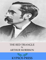 Red Triangle -  Arthur Morrison