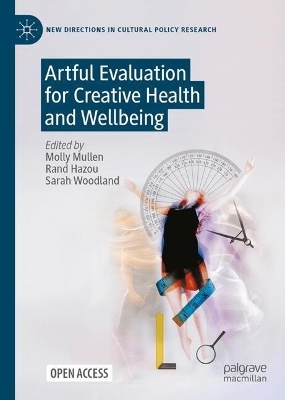 Artful Evaluation for Creative Health and Wellbeing - 