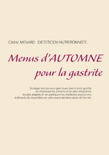 Menus d'automne pour la gastrite - C&eacute;dric M&eacute;nard