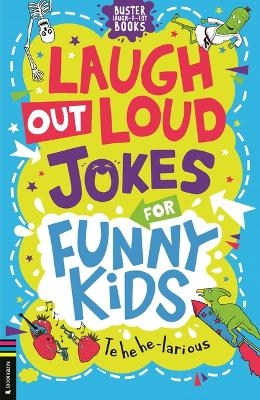 Laugh Out Loud Jokes for Funny Kids - Caroline Rowlands