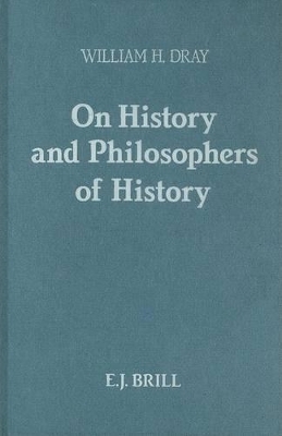 On History and Philosophers of History - William Dray