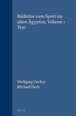 Bildatlas zum Sport im alten Ägypten, Teil 1 Text
