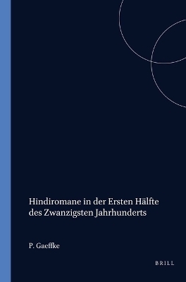 Hindiromane in der ersten H&auml;lfte des zwanzigsten Jahrhunderts -  Gaeffke