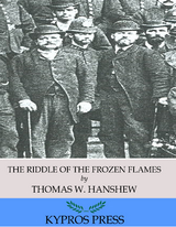 Riddle of the Frozen Flame -  Thomas W. Hanshew