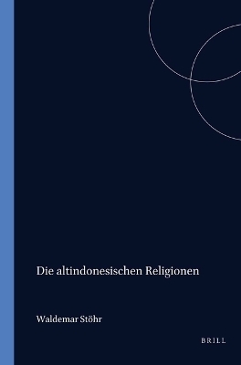 Die altindonesischen Religionen -  St&ouml;hr