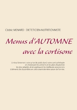 Menus d'automne avec la cortisone - Cedric Menard