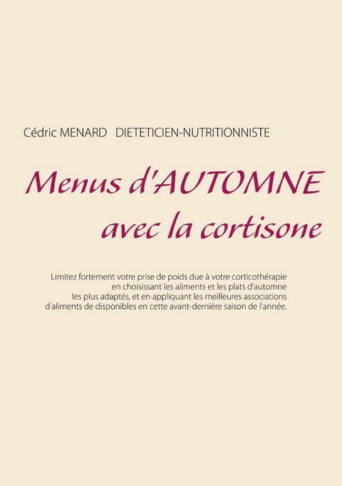 Menus d'automne avec la cortisone - Cedric Menard