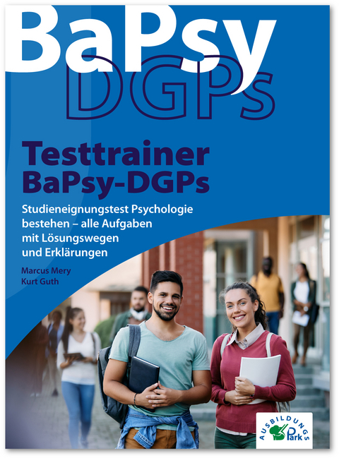 Testtrainer BaPsy-DGPs - Kurt Guth, Marcus Mery