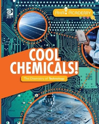 Cool Chemicals! The Chemistry of Technology - Joseph D Cataliotti