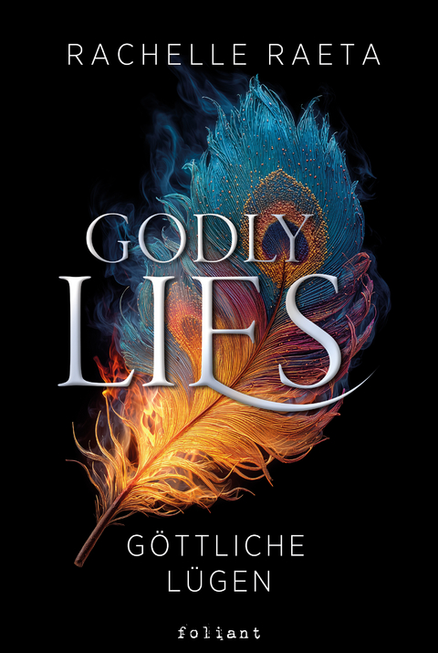 Godly Lies &ndash; G&ouml;ttliche L&uuml;gen - Rachelle Raeta